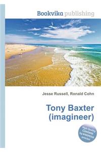 Tony Baxter (Imagineer)
