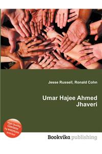 Umar Hajee Ahmed Jhaveri