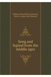 Song and Legend from the Middle Ages