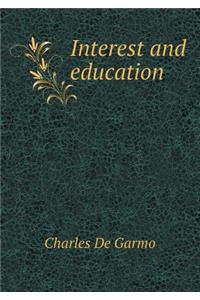 Interest and Education