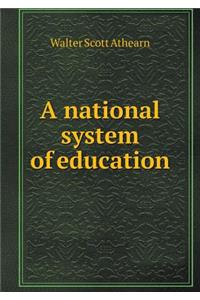 A National System of Education