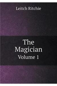 The Magician Volume 1