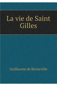 La Vie de Saint Gilles