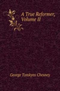True Reformer, Volume II