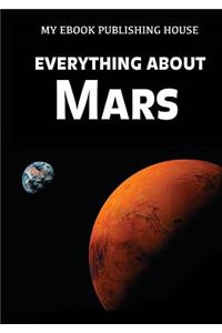 Everything About Mars