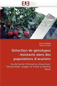 Détection de Génotypes Résistants Dans Des Populations d''acariens