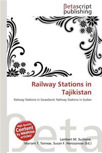 Railway Stations in Tajikistan