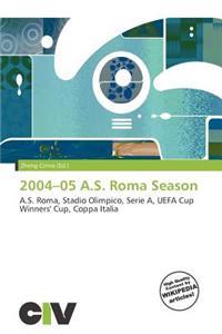 2004-05 A.S. Roma Season