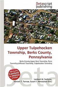 Upper Tulpehocken Township, Berks County, Pennsylvania