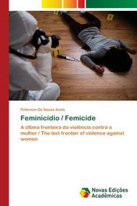 Feminicídio / Femicide