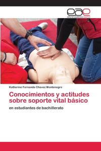 Conocimientos y actitudes sobre soporte vital básico