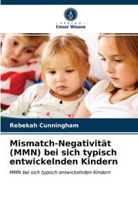 Mismatch-Negativität (MMN) bei sich typisch entwickelnden Kindern