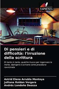 Di pensieri e di difficoltà