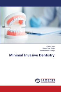 Minimal Invasive Dentistry