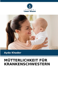 Mütterlichkeit Für Krankenschwestern