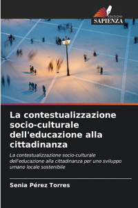 La contestualizzazione socio-culturale dell'educazione alla cittadinanza