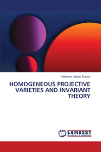 Homogeneous Projective Varieties and Invariant Theory
