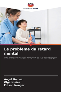 problème du retard mental