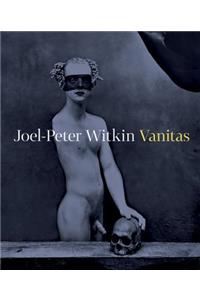 Joel-Peter Witkin: Vanitas