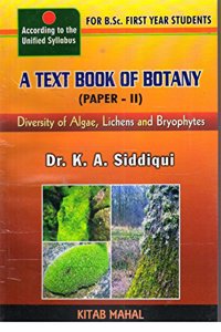 A Text Book of Botany II(Diversity of Algae, Lichens & Bryophytes)