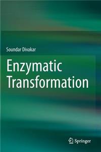 Enzymatic Transformation