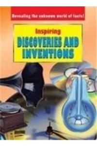 Inspiring Discoveries & Inventions