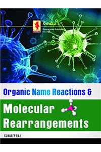 Organic Name Reactions & Molecular Rearrangements