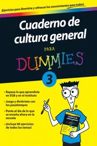Cuaderno de cultura general para Dummies 3