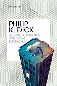 Â¿Suenan los androides con ovejas electricas?