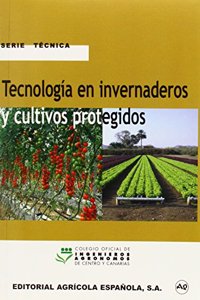 Tecnologia en invernaderos y cultivos protegidos