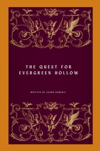 The Quest for Evergreen Hollow