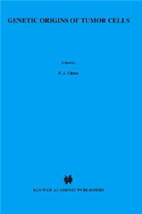 Genetic Origins of Tumor Cells