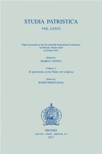 Studia Patristica. Vol. LXXVI - Papers Presented at the Seventeenth International Conference on Patristic Studies Held in Oxford 2015
