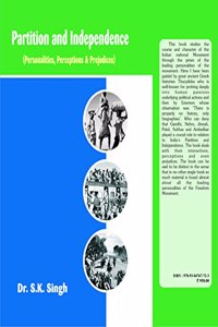 Partition and Independence (Personalities, Perceptions & Prejudices)