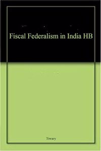 Fiscal Federalism in India HB