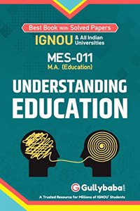 Gullybaba IGNOU M.ed (Latest Edition) MES-011 Understanding Education In English Medium, IGNOU Help Books with Solved Sample Question Papers and Important Exam Notes