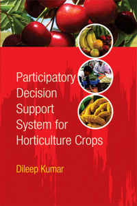Participatory Decision Support System for Horticulture Crops