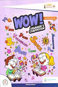 Wow Grammar & Composition Book 8 (Revised Edition 2021)