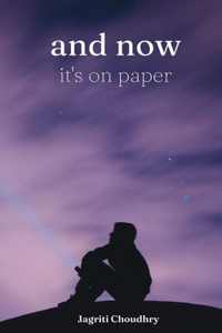 And Now it's on Paper
