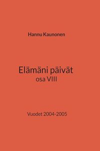 Elamani paivat osa VIII
