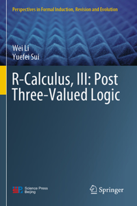 R-Calculus, III: Post Three-Valued Logic