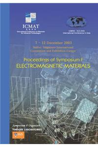 Electromagnetic Materials - Proceedings of the Symposium F