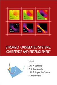 Strongly Correlated Systems, Coherence and Entanglement