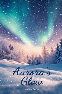 Aurora's Glow
