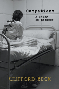 Outpatient - A Story of Horror and Madness