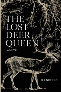 The Lost Deer Queen