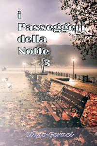 I Passegeri della Notte 3