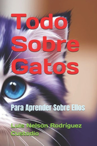Todo Sobre Gatos