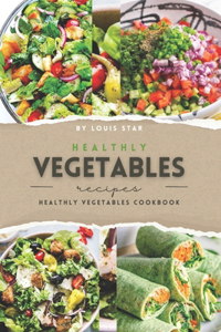 Healthy Vegetable Recipes