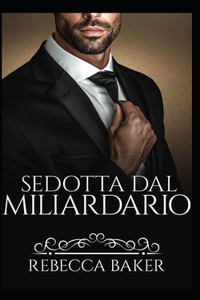 Sedotta dal miliardario
